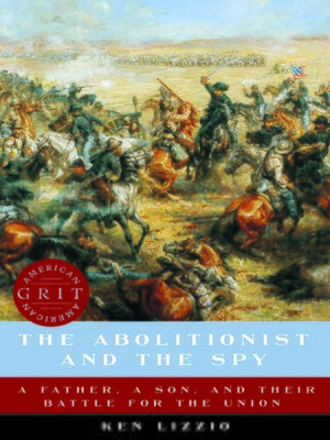 cover image of The Abolitionist and the Spy